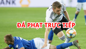 ĐÁ PHẠT TRỰC TIẾP LÀ GÌ ?