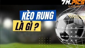 Kèo Rung Là Gì?