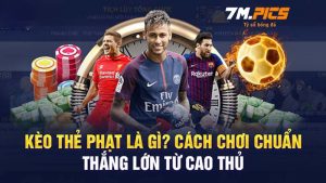 Kèo Thẻ Phạt Trong Cá Độ