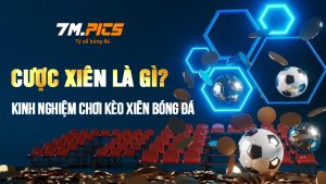 Cược xiên là gì?
